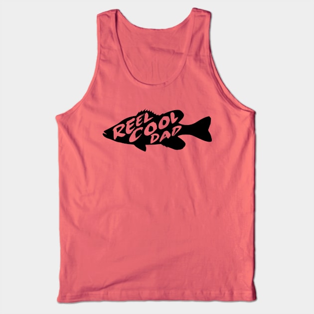 Reel Cool Dad Fishing Father Gift Tank Top by HeyListen